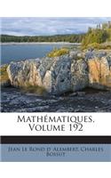 Mathématiques, Volume 192