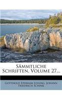 Sämmtliche Schriften, Volume 27...