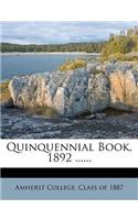 Quinquennial Book, 1892 ......