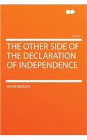 The Other Side of the Declaration of Independence