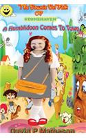 The Downi del Folk of Stonehaven. a Humblidoon Comes to Town!