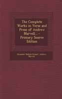 The Complete Works in Verse and Prose of Andrew Marvell...