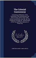 The Colonial Controversy