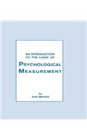 An Introduction To the Logic of Psychological Measurement