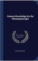 Camera Knowledge for the Photoplaywright