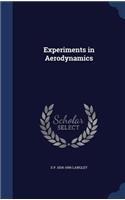 Experiments in Aerodynamics