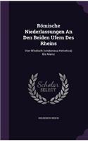 Römische Niederlassungen An Den Beiden Ufern Des Rheins