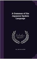 A Grammar of the Japanese Spoken Language