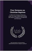 Four Sermons on Christian Baptism