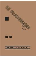 Transformation of the English Novel, 1890-1930