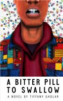 A Bitter Pill to Swallow (Devante Edition - Paperback)