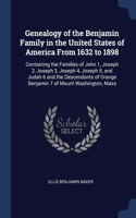 Genealogy of the Benjamin Family in the United States of America From 1632 to 1898