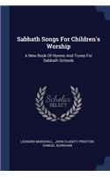 Sabbath Songs For Children's Worship