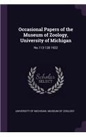 Occasional Papers of the Museum of Zoology, University of Michigan: No.113-128 1922