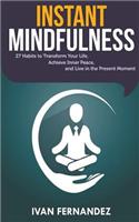 Instant Mindfulness