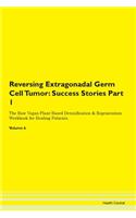 Reversing Extragonadal Germ Cell Tumor: