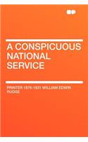 A Conspicuous National Service