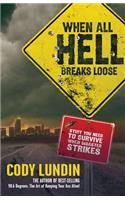 When All Hell Breaks Loose