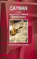 Cayman Islands Export-Import, Trade and Business Directory - Strategic Information and Contacts