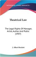 Theatrical Law