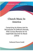 Church Music In America