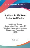 A Winter in the West Indies and Florida