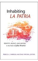 Inhabiting La Patria