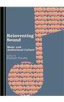 Reinventing Sound