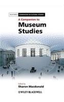 A Companion to Museum Studies