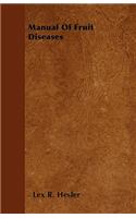 Manual Of Fruit Diseases