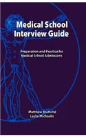 Medical School Interview Guide