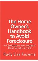 Home Owner's Handbook to Avoid Foreclosure