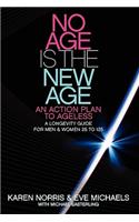 No Age Is The New Age