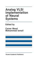 Analog VLSI Implementation of Neural Systems