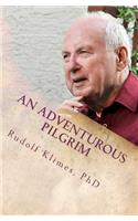 An Adventurous Pilgrim: (English)