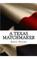 A Texas MatchMaker