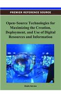 Open-Source Technologies for Maximizing the Creation, Deployment, and Use of Digital Resources and Information