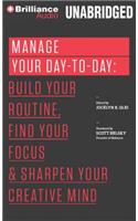 Manage Your Day-To-Day