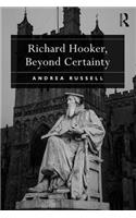 Richard Hooker, Beyond Certainty