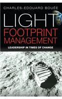 Light Footprint Management