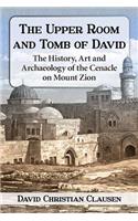 Upper Room and Tomb of David
