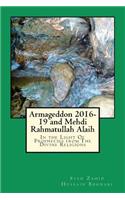 Armageddon 2016-19 and Mehdi Rahmatullah Alaih