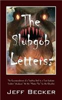 Slubgob Letters: The Correspondences of a Teaching Devil to a Post-Graduate Student "Woodworm" On the "Master Plan" for the Churches