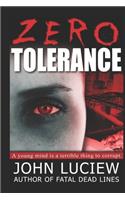 Zero Tolerance