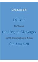 Deliver the Urgent Messages for America