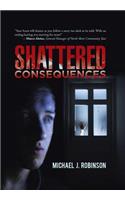 Shattered Consequences