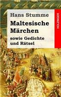 Maltesische Märchen: sowie Gedichte und Rätsel