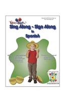 Sing Along - Sign Along in Spanish