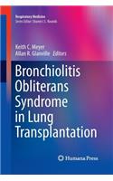 Bronchiolitis Obliterans Syndrome in Lung Transplantation