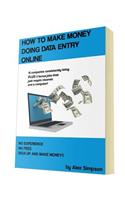 How to Make Money Doing Data Entry Online